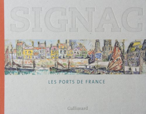 Signac, les ports de France