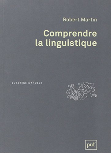 Comprendre la linguistique : épistémologie élémentaire d'une discipline