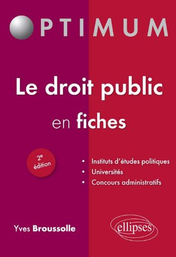 Le droit public en fiches : instituts d'études politiques, universités, concours administratifs