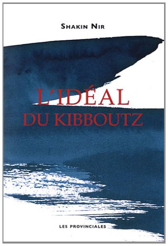 L'idéal du kibboutz