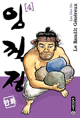 Le bandit généreux. Vol. 4