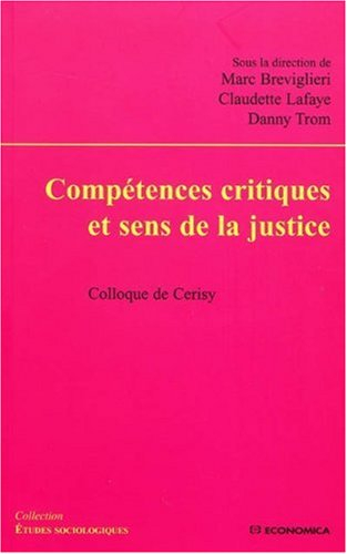 Compétences critiques et sens de la justice : colloque de Cerisy