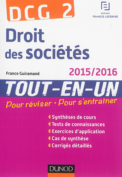 DCG 2 - Droit des sociétés 2015/2016 - 8e éd - Tout-en-Un: Tout-en-Un