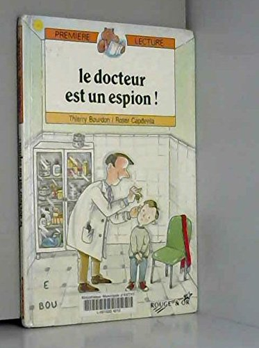 Le Docteur est un espion !