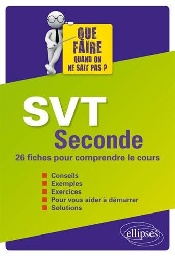 SVT 2de : 26 fiches pour comprendre le cours