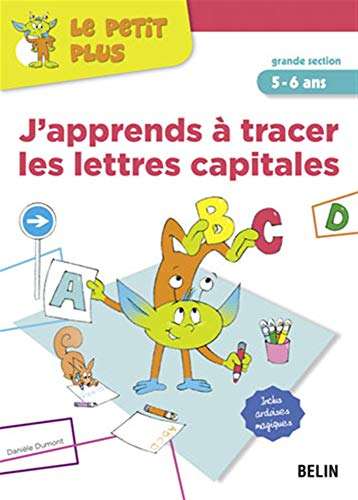 J'apprends à tracer les lettres capitales grande section, 5-6 ans