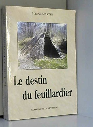 Le destin du feuillardier