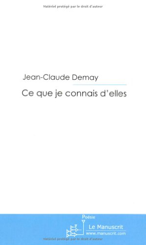ce que je connais d'elles