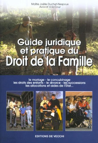 Guide juridique et pratique du droit de la famille