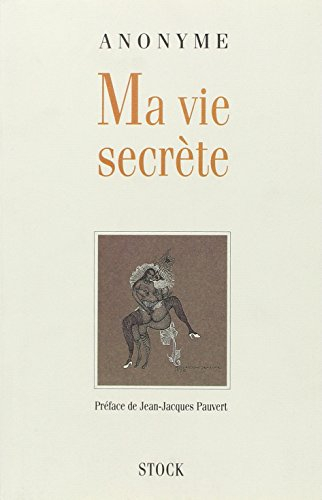 Ma vie secrète. Vol. 1