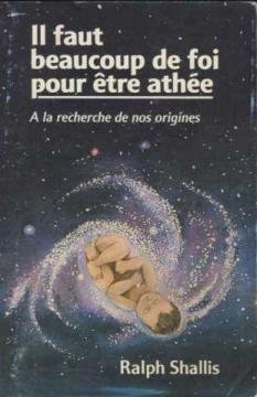 Il faut beaucoup de foi pour être athée