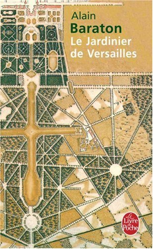 Le jardinier de Versailles