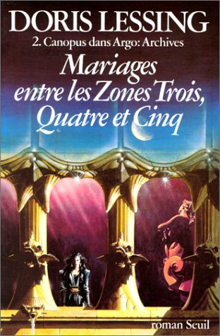 Canopus dans Argo. Vol. 2. Mariages entre les zones trois, quatre et cinq : narration des chroniqueu