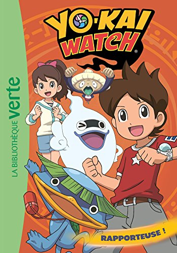 Yo-kai watch. Vol. 3. Rapporteuse !