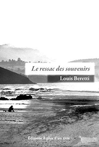 Le ressac des souvenirs