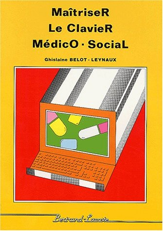 Maîtriser le clavier médico-social