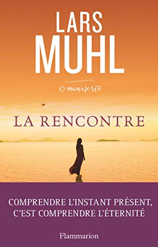 O'manuscrit. Vol. 2. La rencontre