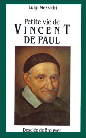 petite vie de vincent de paul
