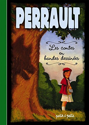 Les contes de Perrault en bandes dessinées