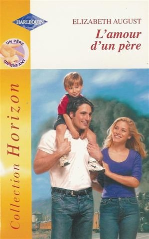 L'amour d'un père : un père, un enfant