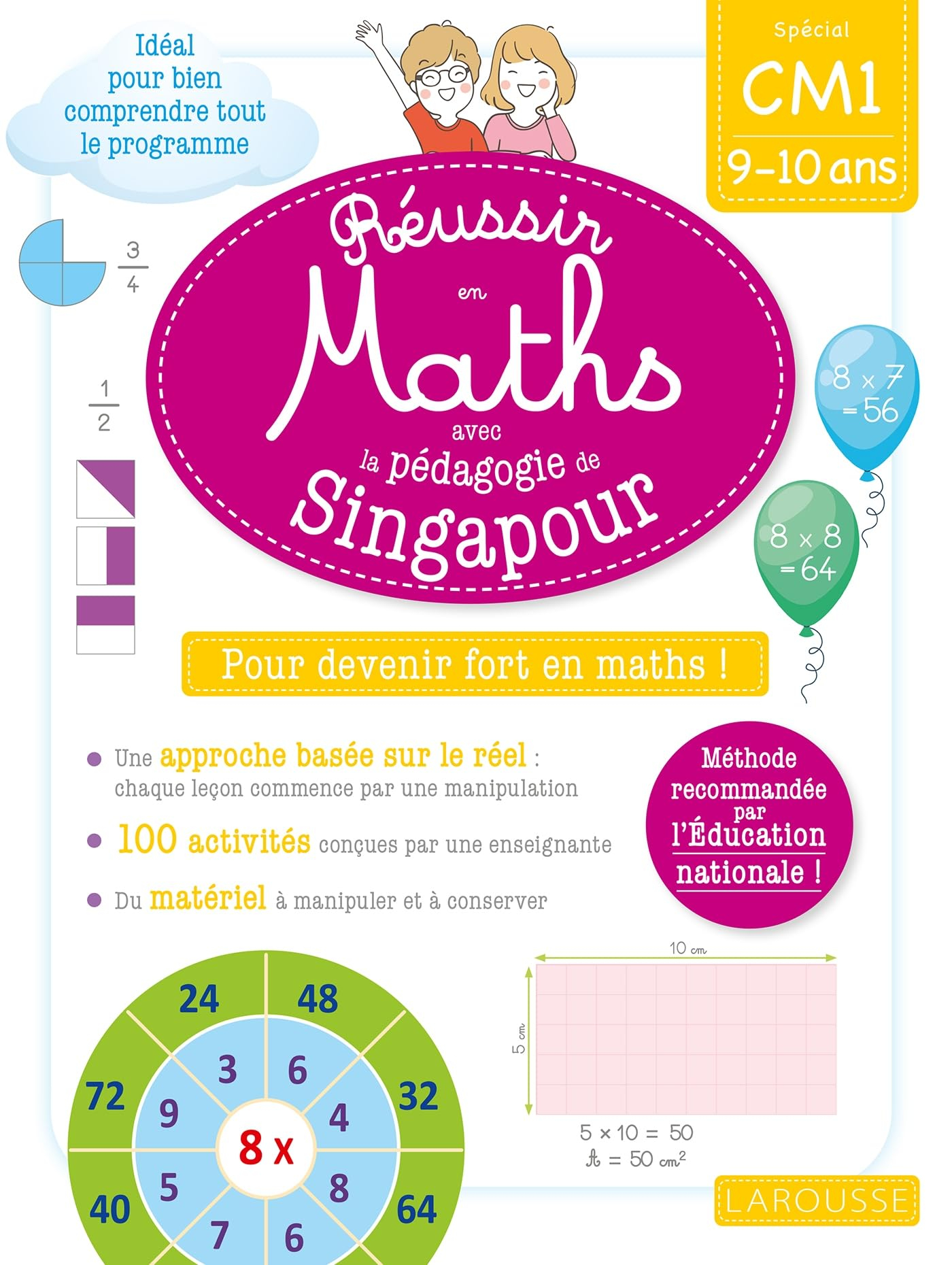 Réussir en maths avec Montessori et la pédagogie de Singapour : spécial CM1, 9-10 ans : pour devenir