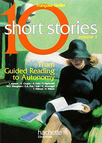 Ten short stories : from guided reading to autonomy. Vol. 1