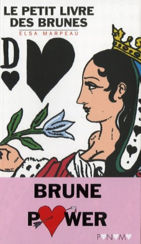 Le petit livre des brunes