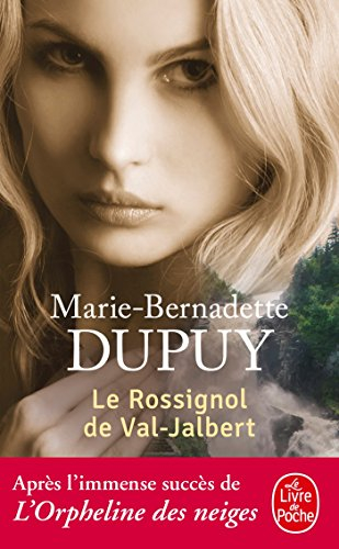 L'orpheline des neiges. Vol. 2. Le rossignol de Val-Jalbert