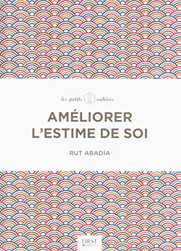 Améliorer l'estime de soi