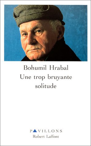 Une trop bruyante solitude