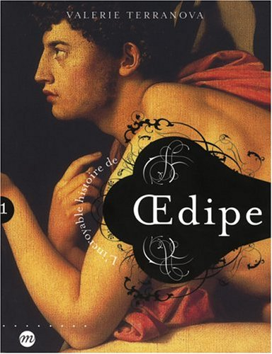 L'incroyable histoire de Oedipe