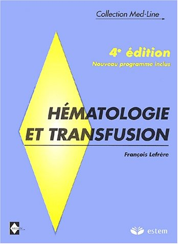 Hématologie et transfusion