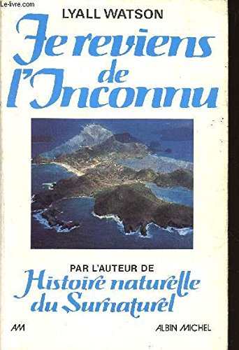 je reviens de l'inconnu