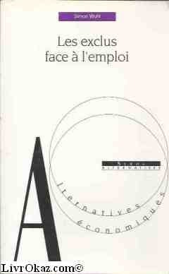 Les exclus face à l'emploi