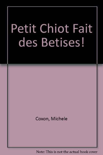 Petit chiot fait des bêtises !