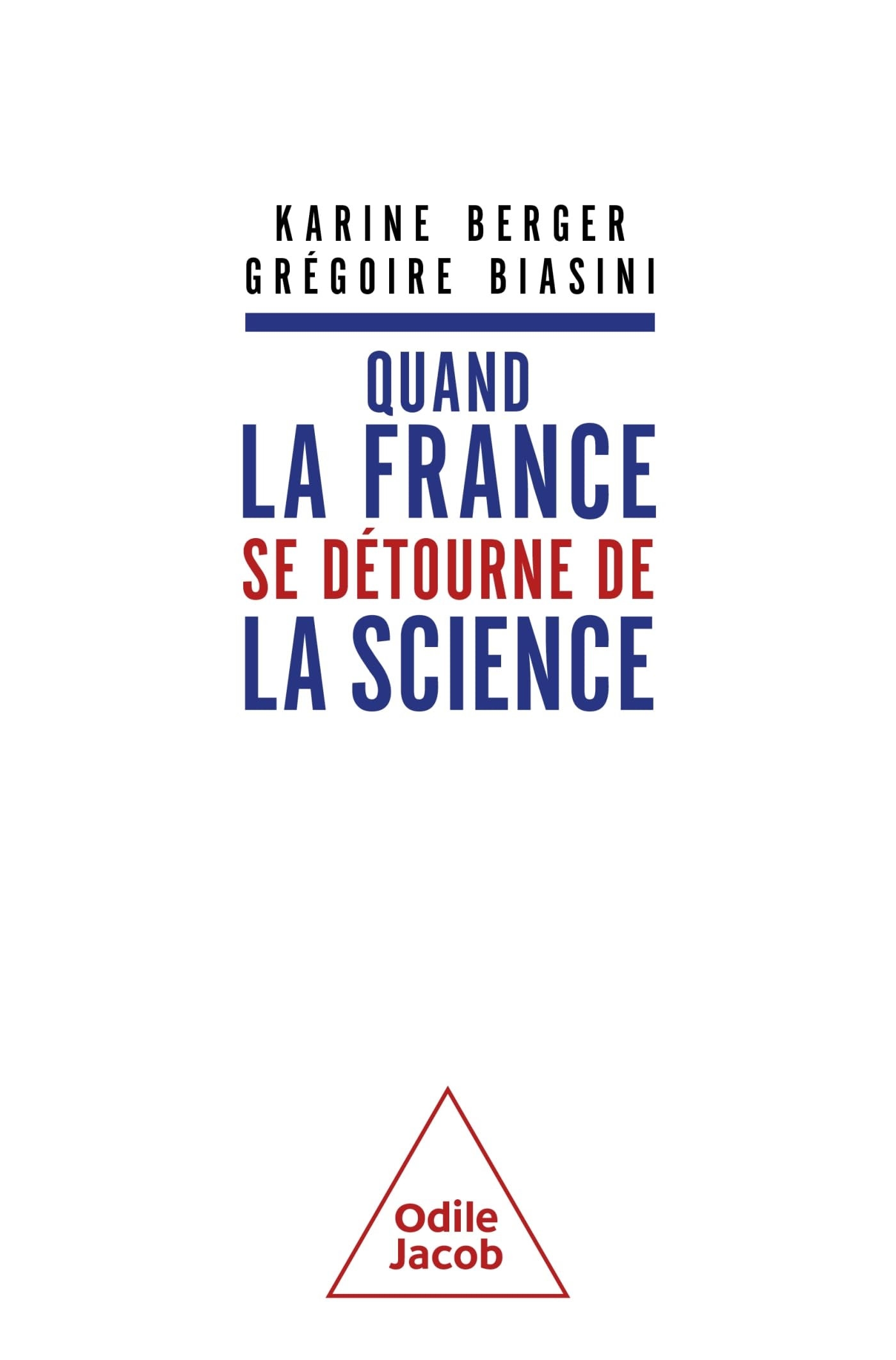 Quand la France se détourne de la science