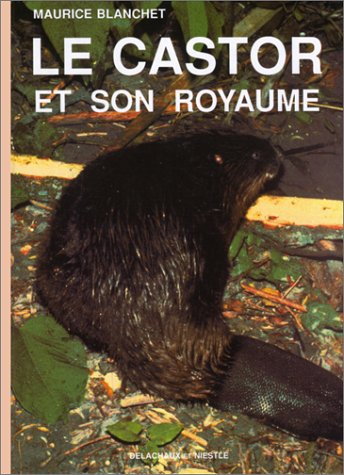 Le Castor et son royaume