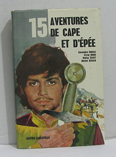15 aventures de cape et d'épée
