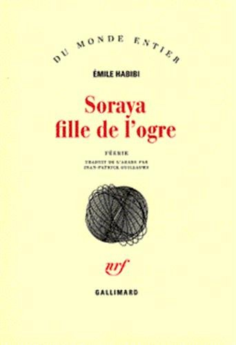 Soraya fille de l'ogre : féerie