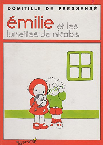 Emilie et les lunettes de Nicolas