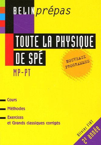 Toute la physique de spé, MT-PT 2e année