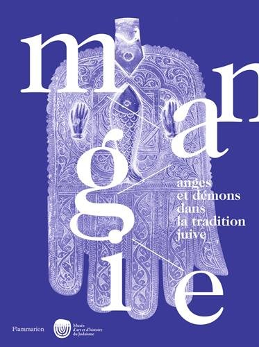 Magie : anges et démons dans la tradition juive