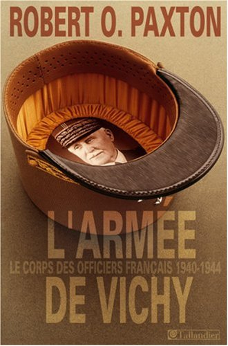 L'armée de Vichy : le corps des officiers français