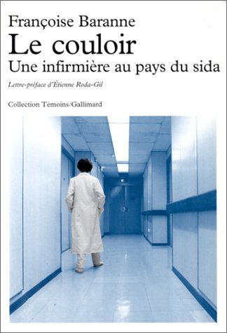 Le Couloir : une infirmière au pays du sida