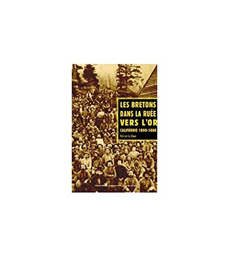 Les Bretons dans la ruée vers l'or de Californie