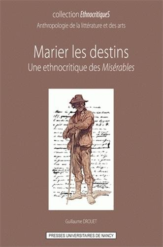 Marier les destins : une ethnocritique des Misérables