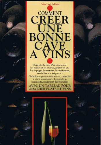 comment créer une bonne cave à vins