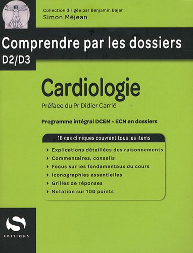 Cardiologie : 18 cas cliniques couvrant tous les items