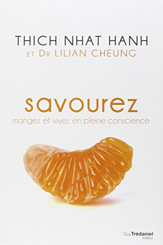 Savourez : mangez et vivez en pleine conscience