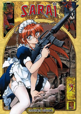 Saraï. Vol. 3